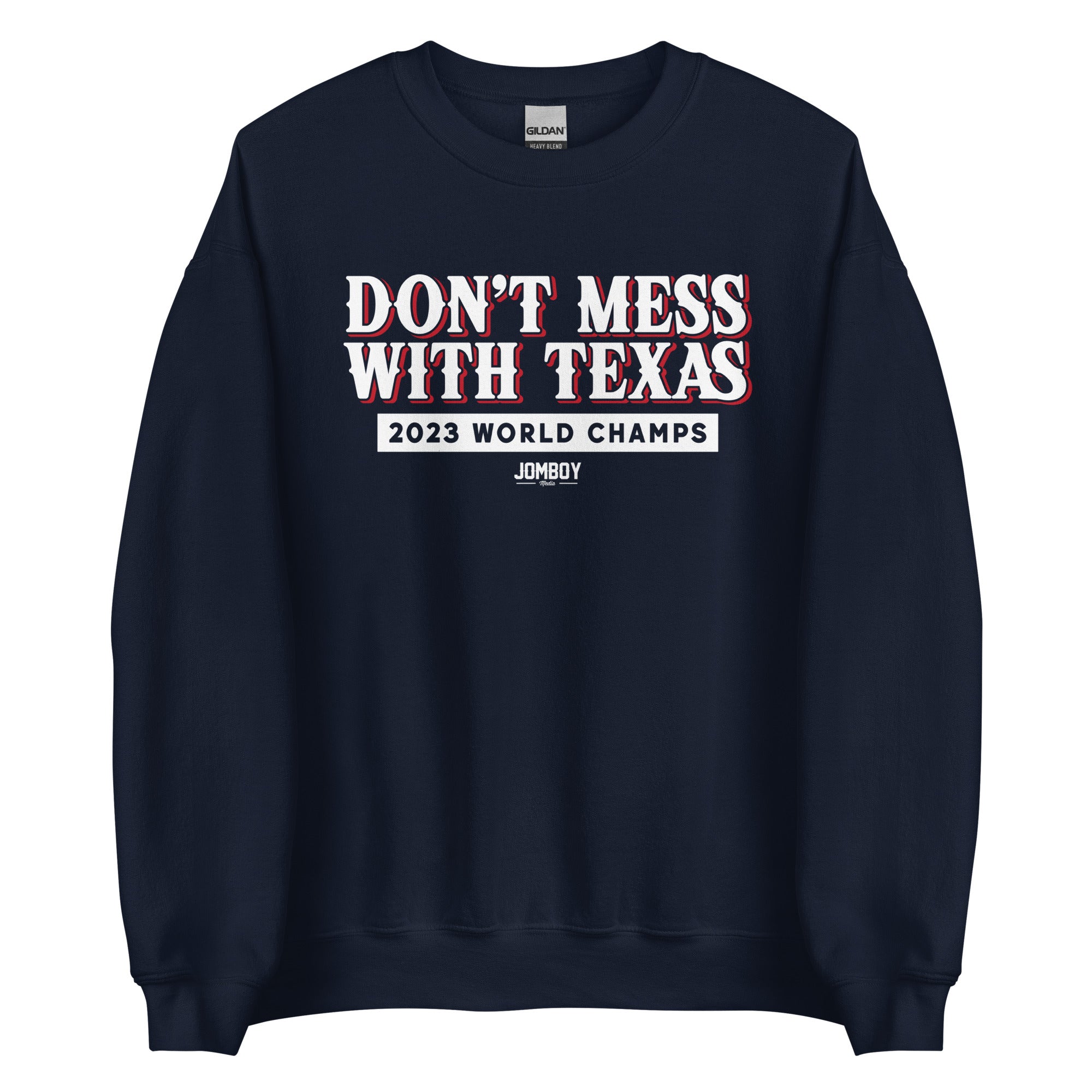 Don't Mess With The Champs | Crewneck Sweatshirt