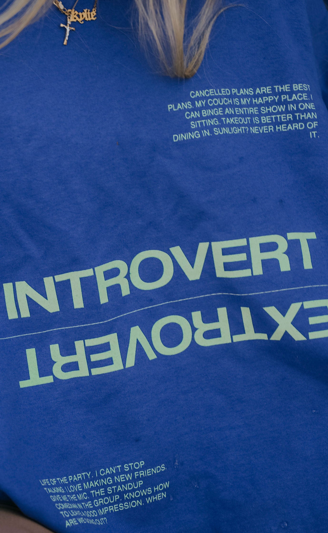 friday + saturday: introvert/extrovert sweatshirt - blue