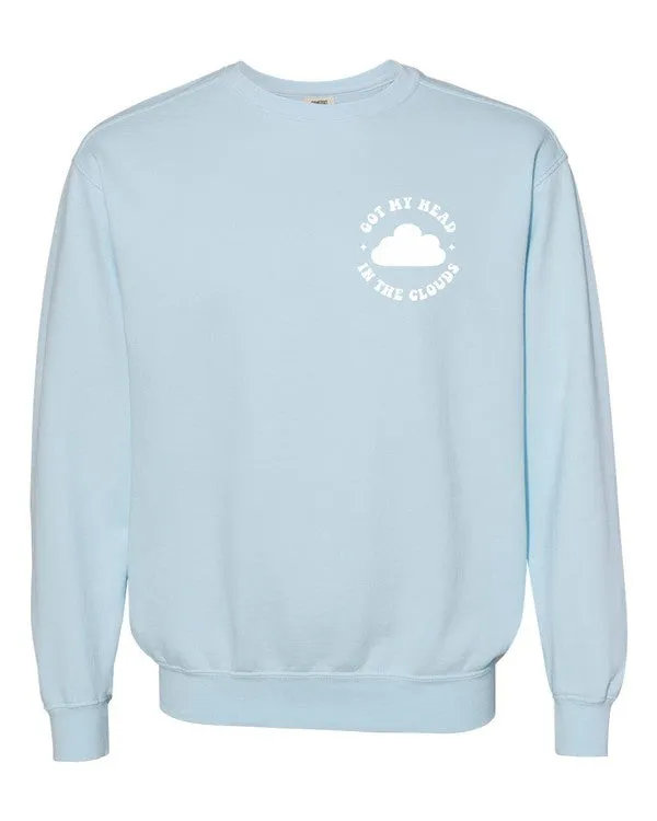 Got My Head in the Clouds Comfort Color Sweatshirt