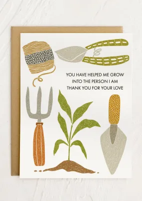 You've Helped Me Grow Card